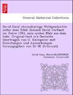 David Gans' Chronikartige Weltgeschichte Unter Dem Titel