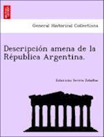 Descripcio´n amena de la Re´publica Argentina.