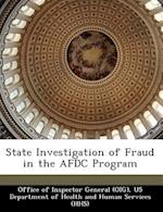 State Investigation of Fraud in the Afdc Program