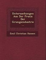 Untersuchungen Aus Der Praxis Der G Rungsindustrie...