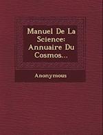 Manuel de La Science