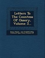 Letters to the Countess of Ossory, Volume 3...