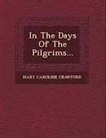 In the Days of the Pilgrims...