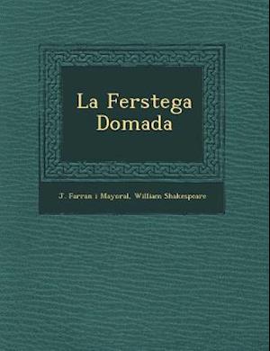 La Fer Stega Domada