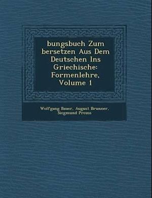 Bungsbuch Zum Bersetzen Aus Dem Deutschen Ins Griechische