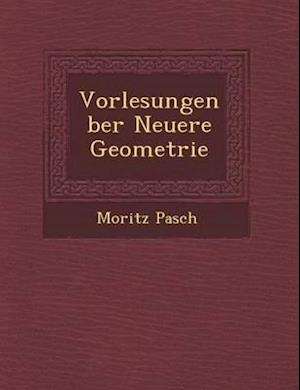 Vorlesungen Ber Neuere Geometrie