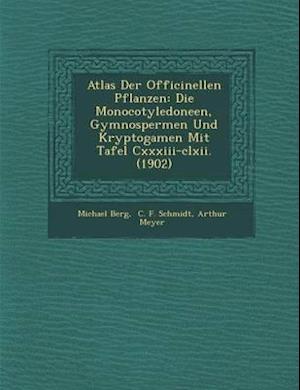 Atlas Der Officinellen Pflanzen