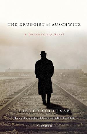 The Druggist of Auschwitz