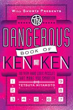 Will Shortz Presents the Dangerous Book of Kenken