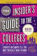 Insider's Guide to the Colleges, 2013