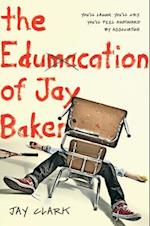 The Edumacation of Jay Baker