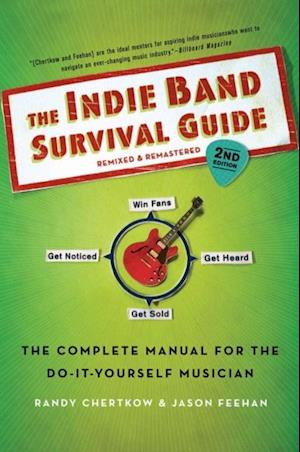 Indie Band Survival Guide, 2nd Ed.