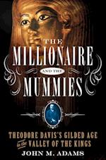 Millionaire and the Mummies