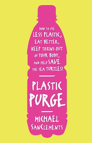 Plastic Purge