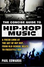 Concise Guide to Hip-Hop Music