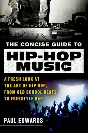 Concise Guide to Hip-Hop Music