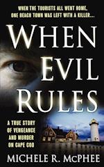 When Evil Rules