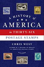 History of America in Thirty-Six Postage Stamps