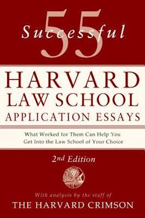 55 Successful Harvard Law School Application Essays