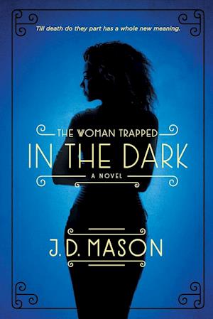 The Woman Trapped in the Dark