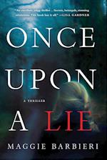 ONCE UPON A LIE