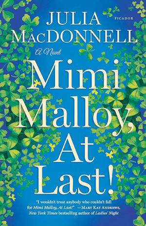 MIMI MALLOY, AT LAST!