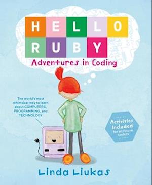 Hello Ruby: Adventures in Coding