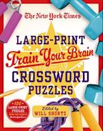New York Times Large-Print Train Your Brain Crossword Puzzles 