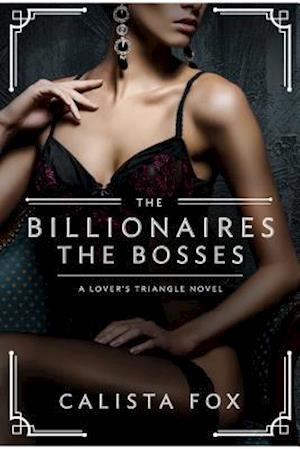 The Billionaires: The Bosses