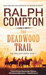 Deadwood Trail