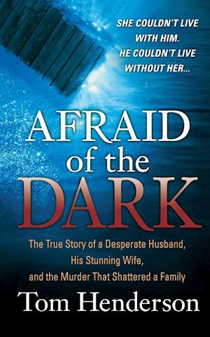 Afraid of the Dark