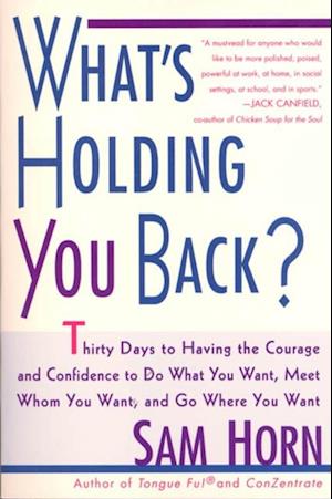 What's Holding You Back?