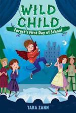 Wild Child: Forest's First Day of School