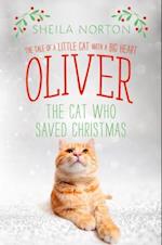 Oliver the Cat Who Saved Christmas