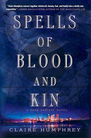 Spells of Blood and Kin