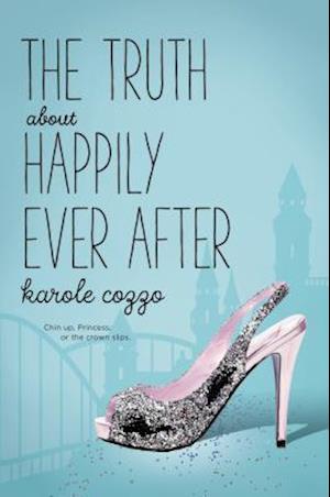 Truth About Happily Ever After