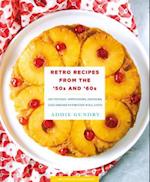 Retro Recipes from the '50s and '60s