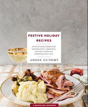 Festive Holiday Recipes