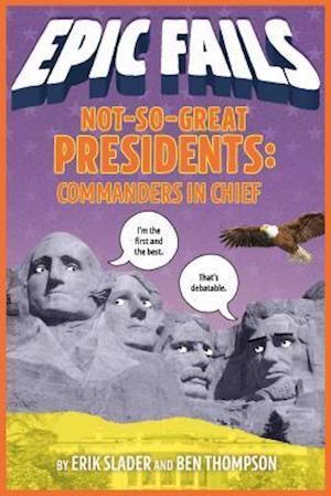 Not-So-Great Presidents