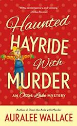 Haunted Hayride with Murder