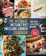 Ultimate Instant Pot Pressure Cooker Cookbook