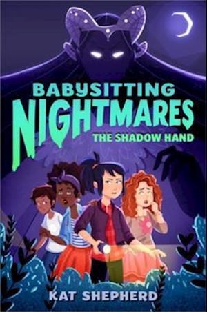 Babysitting Nightmares: The Shadow Hand