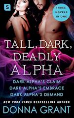 Tall, Dark, Deadly Alpha