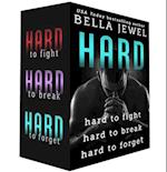 Hard: Hard to Fight, Hard to Break, Hard to Forget