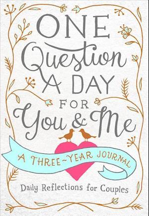 One Question a Day for You & Me