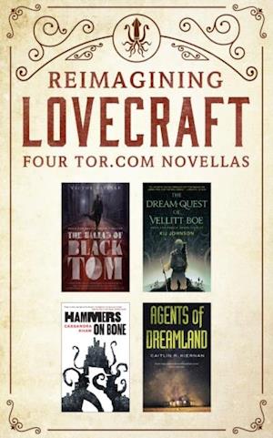 Reimagining Lovecraft: Four Tor.com Novellas