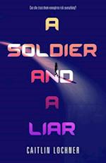 A Soldier and a Liar