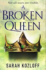 A Broken Queen