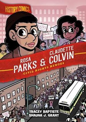 History Comics: Rosa Parks & Claudette Colvin