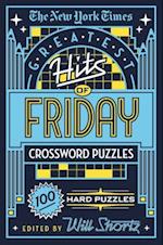 New York Times Greatest Hits of Friday Crossword Puzzles 